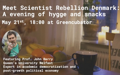 Meet Scientist Rebellion Denmark - an evening of hygge and snacks