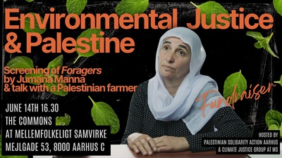 ENVIRONMENTAL JUSTICE & PALESTINE // SCREENING, TALK & FUNDRAISER