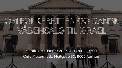 OM FOLKERETTEN OG DANSK VÅBENSALG TIL ISRAEL