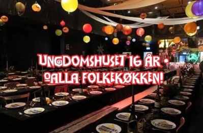 UNGDOMSHUSETS • GALLA FOLKEKØKKEN