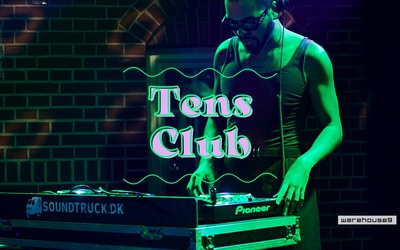 Tens Club: DJ’ing