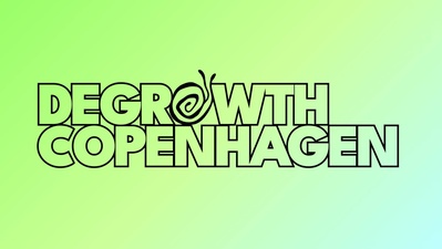 Degrowth Copenhagen - Bi-weekly meeting