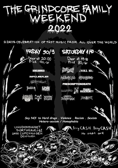 The Grindcore Family Weekend 2022