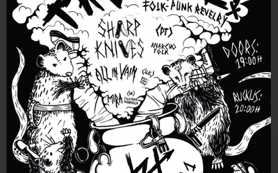 Brewing Trouble! - Folk-Punk Revelry  Sharp Knives - Anarcho-Folk (Pt)  All in Vain - End-Times Folk (U.K.)  Mira - Folk-Punk Troubadour (Dk)