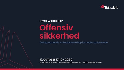 Workshop: Offensiv cybersikkerhed - oplæg og hands-on hackerworkshop for noobs og let øvede