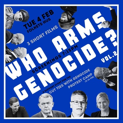 WHO ARMS GENOCIDE? Vol.2 - Screening & Presentation of the "Cut Ties With Genocide" Camp