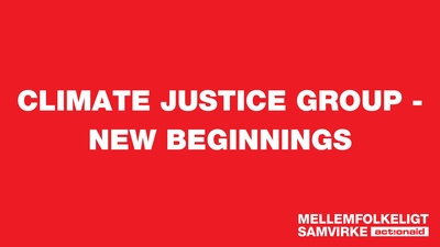 CLIMATE JUSTICE GROUP - NEW BEGINNINGS