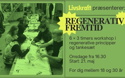 Regenerativ Fremtid - workshoprække