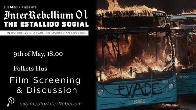 Screening: InterRebellium 01; The Estallido Social