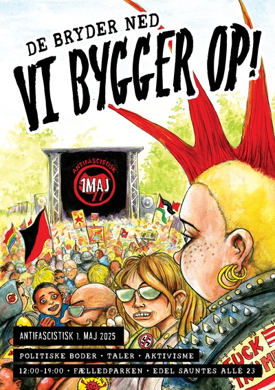 Antifascistisk 1. maj 2025 | De bryder ned - Vi bygger op!
