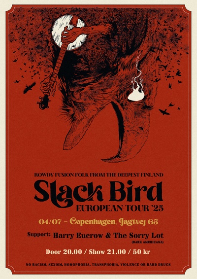 Slack Bird (FI) + Harry Eucrow and The Sorry Lot