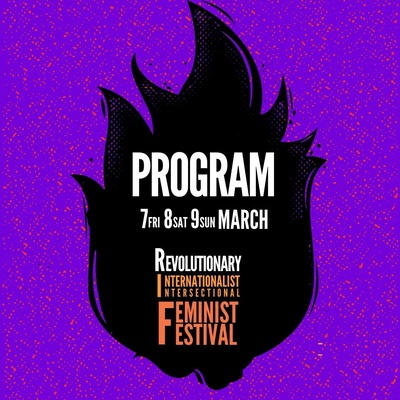 Revolutionary Internationalist Intersectional Feminist Festival