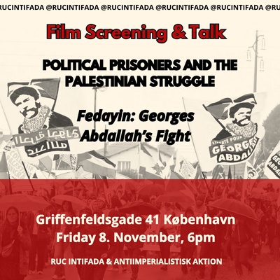 Film Screening & Talk: Political Prisoners and the Palestinian Struggle