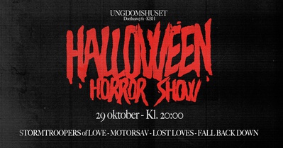 Halloween Horror Show feat. Motorsav, The Lost Loves, Stormtroopers Of Love & Fall Back Down
