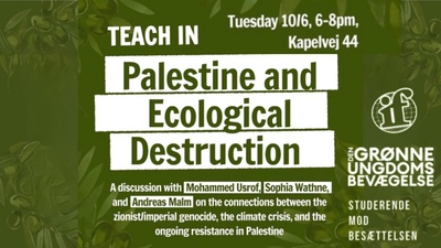 TEACH IN: Palestine and Ecological Destruction