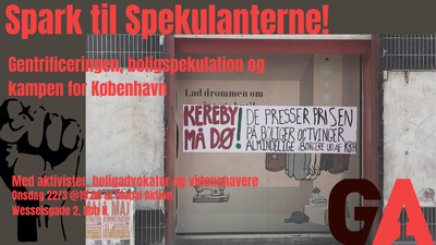 Spark til Spekulanterne! - Gentrificeringen, boligspekulation og kampen for København