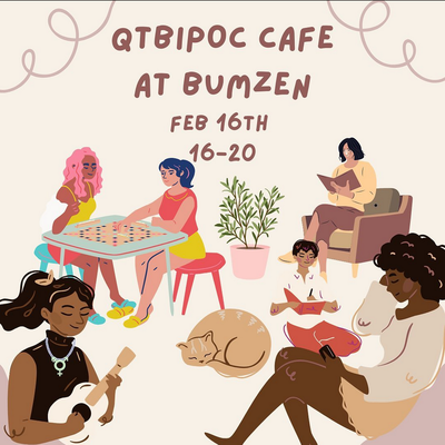 QTBIPOC Cafe at BumZen