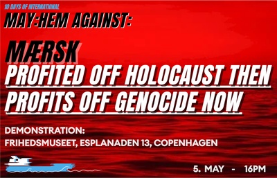 DEMONSTRATION - MÆRSK PROFITS OFF GENOCIDE