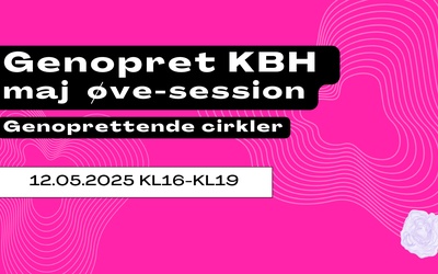 Øve session / Practice session - GENOPRET KBH_May meet up